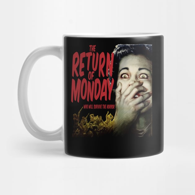 The Return of Monday - Who will Survive the Horror by MGulin